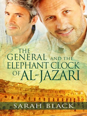 cover image of The General and the Elephant Clock of Al-Jazari